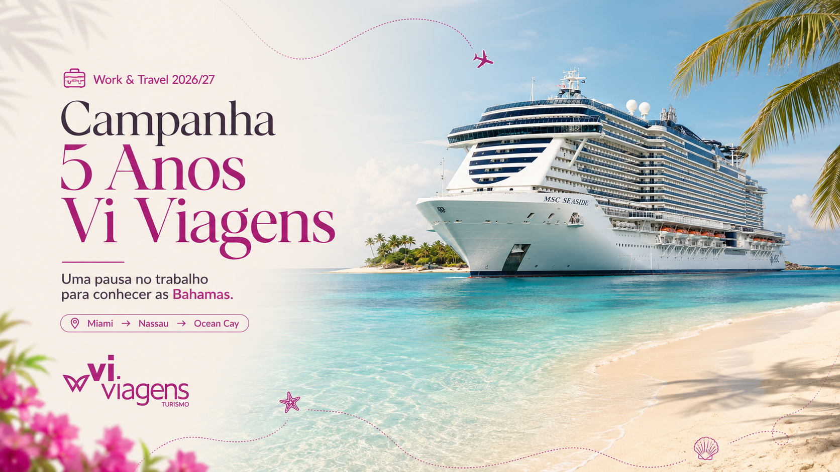 Campanha de 5 anos da Vi Viagens para participantes do Work and Travel 2026/27